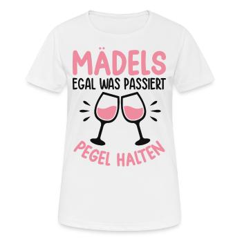 Mädels Egal Was Passiert Pegel Halten - Frauen T-Shirt atmungsaktiv - Weiß - Vorne - AI Model Female 172 dark (172cm)