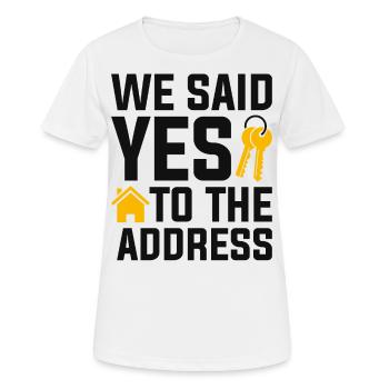 Nous avons dit à l’adresse - T-shirt respirant Femme - blanc - Devant - AI Model Female 172 dark (172cm)