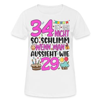 34th birthday women 34 is not so bad - Women's Breathable T-Shirt - white - Front - AI Model Female 172 dark (172cm)