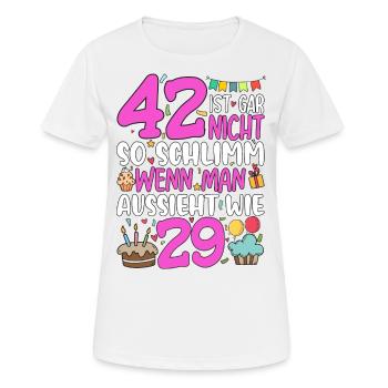 42 isn't so bad - Women's Breathable T-Shirt - white - Front - AI Model Female 172 dark (172cm)