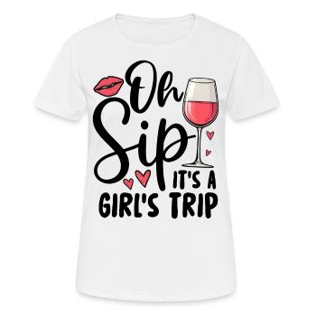 Oh Sip It's A Girls Trip - Frauen T-Shirt atmungsaktiv - Weiß - Vorne - AI Model Female 172 dark (172cm)