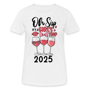 Oh Sip C’est un voyage entre filles 2025 - T-shirt respirant Femme - blanc - Devant - AI Model Female 172 dark (172cm)