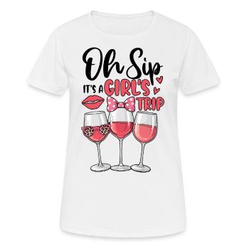 Oh Sip It's A Girls Trip - Frauen T-Shirt atmungsaktiv - Weiß - Vorne - AI Model Female 172 dark (172cm)