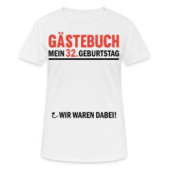 Guestbook 32 Birthday We were there - Women's Breathable T-Shirt - white - Front - AI Model Female 172 dark (172cm)