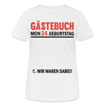 Guestbook 34 Birthday We were there - Women's Breathable T-Shirt - white - Front - AI Model Female 172 dark (172cm)