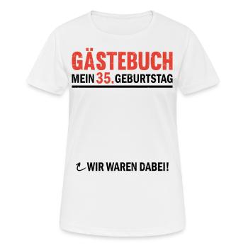 Guestbook 35 Birthday We were there - Women's Breathable T-Shirt - white - Front - AI Model Female 172 dark (172cm)