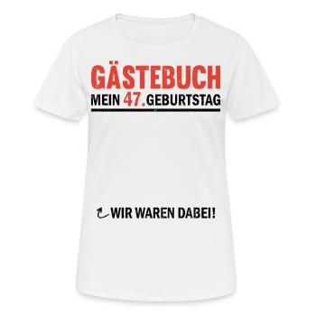 Guestbook 47 Birthday We were there - Women's Breathable T-Shirt - white - Front - AI Model Female 172 dark (172cm)