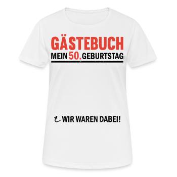 Guestbook 50 Birthday We were there - Women's Breathable T-Shirt - white - Front - AI Model Female 172 dark (172cm)