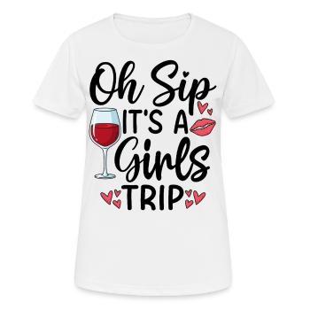 Oh Sip It's A Girls Trip - Women's Breathable T-Shirt - white - Front - AI Model Female 172 dark (172cm)