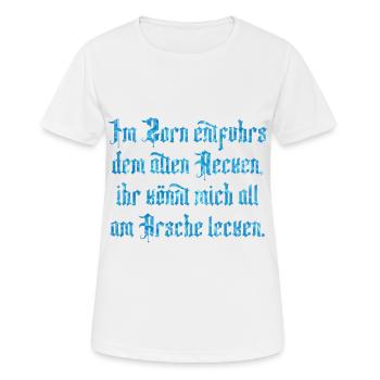 Im Zorn entfuhrs dem alten Recken - Frauen T-Shirt atmungsaktiv - Weiß - Vorne - AI Model Female 172 dark (172cm)