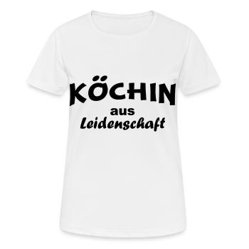 Köchin aus Leidenschaft - Frauen T-Shirt atmungsaktiv - Weiß - Vorne - AI Model Female 172 dark (172cm)