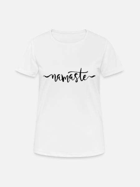 namaste - Frauen T-Shirt atmungsaktiv - Weiß
