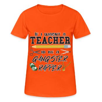 If I was not a teacher - Women's Breathable T-Shirt - neon orange - Front - AI Model Female 172 dark (172cm)