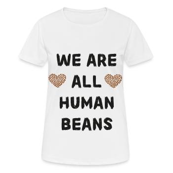 Haricots humains. Haricots humains. Les tendances se dessinent - T-shirt respirant Femme - blanc - Devant - AI Model Female 172 dark (172cm)