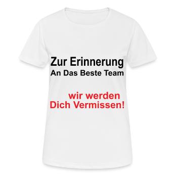 Zur Erinnerung an das beste Team wir werden dich - Frauen T-Shirt atmungsaktiv - Weiß - Vorne - AI Model Female 172 dark (172cm)