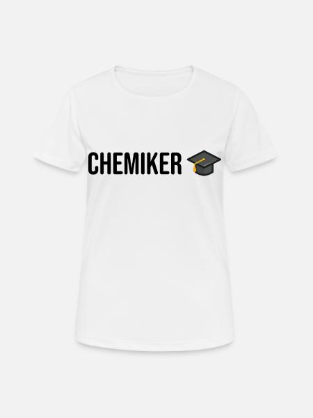 Chemiker Studium Abschluss - Frauen T-Shirt atmungsaktiv - Weiß