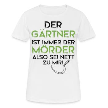 Gärtner Mörder Natur Landschaftgärtner Geschenk - Frauen T-Shirt atmungsaktiv - Weiß - Vorne - AI Model Female 172 dark (172cm)