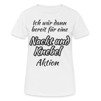 Nackt und Knebel Aktion - Frauen T-Shirt atmungsaktiv - Weiß - Vorne - AI Model Female 172 dark (172cm)