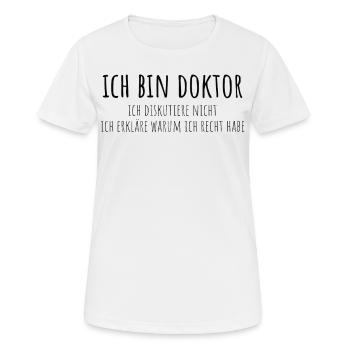 Doktortitel Promotion Doktorand Spruch - Frauen T-Shirt atmungsaktiv - Weiß - Vorne - AI Model Female 172 dark (172cm)