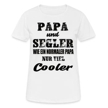 Papa und Segler Segeln Regatta Segeln Segelboot - Frauen T-Shirt atmungsaktiv - Weiß - Vorne - AI Model Female 172 dark (172cm)
