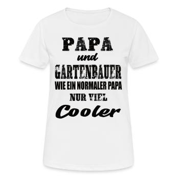 Papa und Gartenbauer - Frauen T-Shirt atmungsaktiv - Weiß - Vorne - AI Model Female 172 dark (172cm)