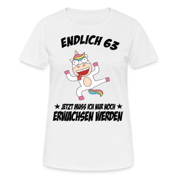 63 Geburtstag Positive Sprüche Zum 63 geburtstag - Frauen T-Shirt atmungsaktiv - Weiß - Vorne - AI Model Female 172 dark (172cm)