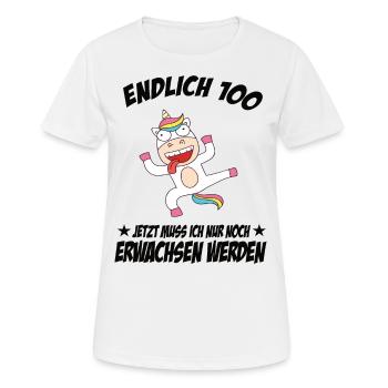 100 Geburtstag Positive Sprüche Zum 100 geburtstag - Frauen T-Shirt atmungsaktiv - Weiß - Vorne - AI Model Female 172 dark (172cm)