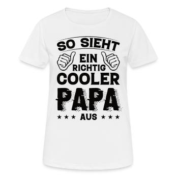 Papa Papa Geburtstag Papa Sprüche Bester Papa - Frauen T-Shirt atmungsaktiv - Weiß - Vorne - AI Model Female 172 dark (172cm)