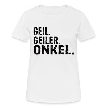 Onkel Onkel Geburtstag Onkel Spruch Onkel Neffe - Frauen T-Shirt atmungsaktiv - Weiß - Vorne - AI Model Female 172 dark (172cm)