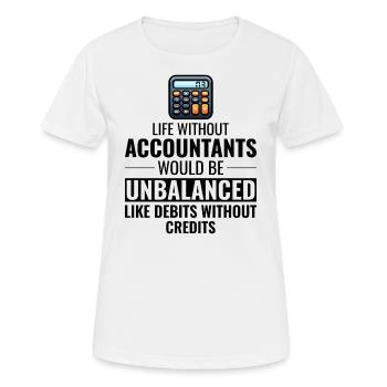 Buchhalter Buchhaltung Buchhaltung Finanzen Lustig - Frauen T-Shirt atmungsaktiv - Weiß - Vorne - AI Model Female 172 dark (172cm)