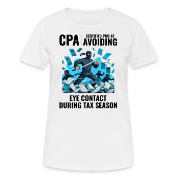 CPA Ninja: Stealth Mode in the Tax Season - Women's Breathable T-Shirt - white - Front - AI Model Female 172 dark (172cm)