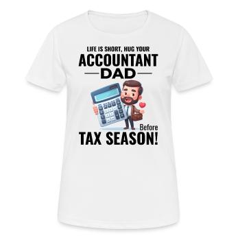Buchhalter Papa Buchhaltung Finanzen Finanzen Lustig - Frauen T-Shirt atmungsaktiv - Weiß - Vorne - AI Model Female 172 dark (172cm)