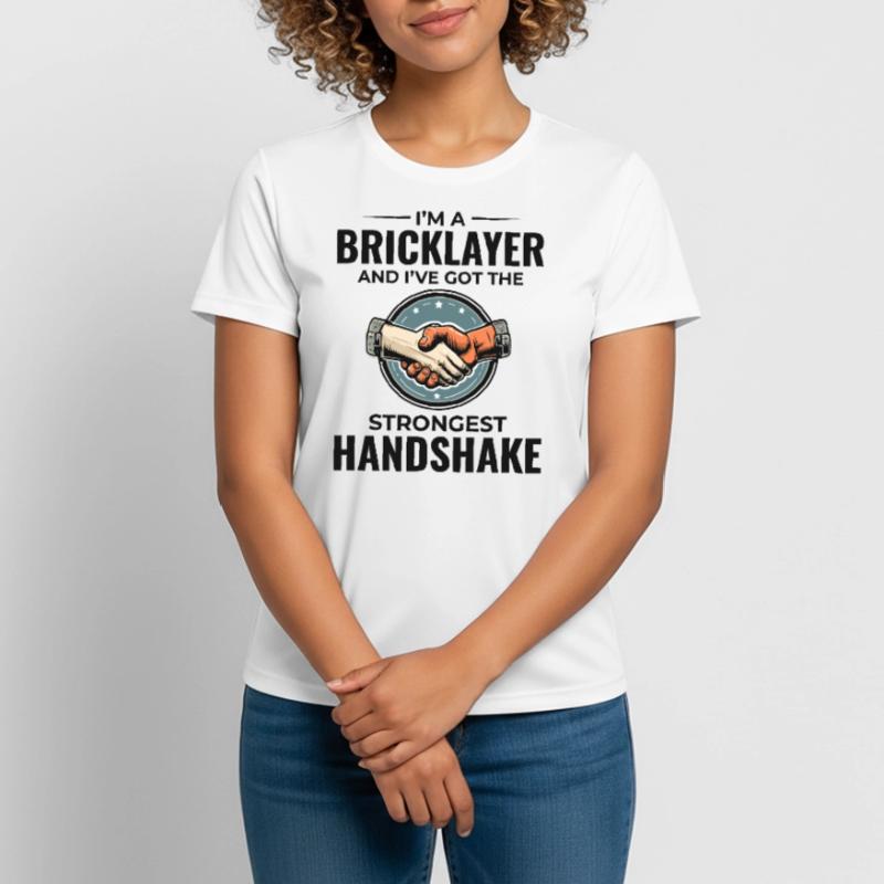 L’ d’un maçon : Fabriquer de solides poignées de main T-shirt respirant Femme