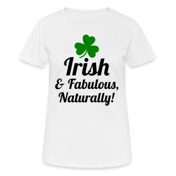 Funny Irish Girl: Naturally Fabulous - Women's Breathable T-Shirt - white - Front - AI Model Female 172 dark (172cm)