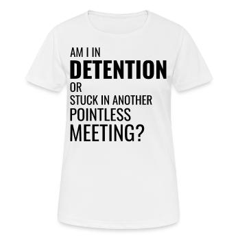 Travail Mèmes Bureau-Humour Lieu De Travail Drôle - T-shirt respirant Femme - blanc - Devant - AI Model Female 172 dark (172cm)