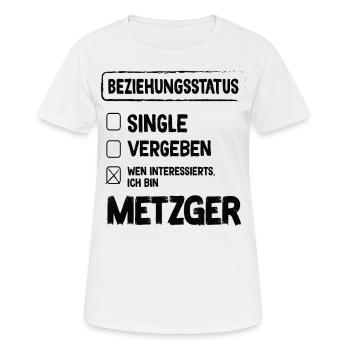 Metzger Beziehungsstatus Metzger Fleischer - Frauen T-Shirt atmungsaktiv - Weiß - Vorne - AI Model Female 172 dark (172cm)