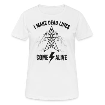 Ich bringe Dead Lines zum Leben – Lineman Halloween - Frauen T-Shirt atmungsaktiv - Weiß - Vorne - AI Model Female 172 dark (172cm)