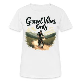 Gravel Vibes Only Gravel Bike Gravel Fahrrad - Women's Breathable T-Shirt - white - Front - AI Model Female 172 dark (172cm)