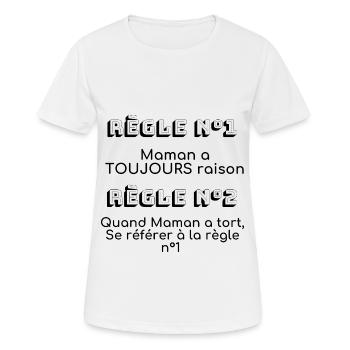 Maman A Toujours Raison - T-shirt respirant Femme - blanc - Devant - AI Model Female 172 dark (172cm)