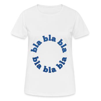 bla bla bla - T-shirt respirant Femme - blanc - Devant - AI Model Female 172 dark (172cm)