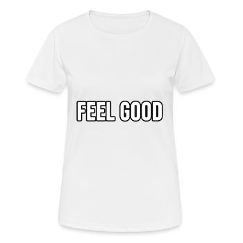 Feel Good ! - T-shirt respirant Femme - blanc - Devant - AI Model Female 172 dark (172cm)