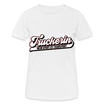 Truckerin ... Sport ist Transport Farben änderbar - Frauen T-Shirt atmungsaktiv - Weiß - Vorne - AI Model Female 172 dark (172cm)