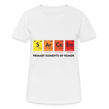 Sarcasm Science Chemistry Joke - Women's Breathable T-Shirt - white - Front - AI Model Female 172 dark (172cm)