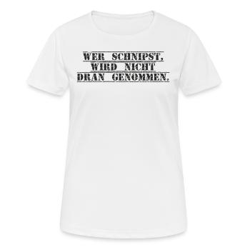 Lehrer - Wer schnipst wird nicht dran genommen - Frauen T-Shirt atmungsaktiv - Weiß - Vorne - AI Model Female 172 dark (172cm)