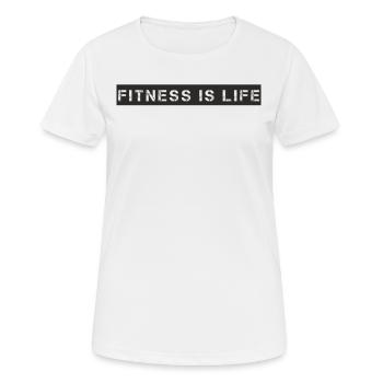 Fitness - Fitness is Life - T-shirt respirant Femme - blanc - Devant - AI Model Female 172 dark (172cm)
