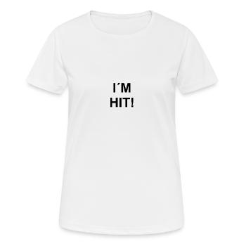 I M Hit! - Frauen T-Shirt atmungsaktiv - Weiß - Vorne - AI Model Female 172 dark (172cm)