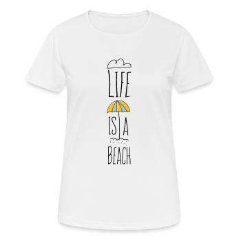 Life is a Beach Schriftzug Sommer Summer Schrift - Frauen T-Shirt atmungsaktiv - Weiß - Vorne - AI Model Female 172 dark (172cm)