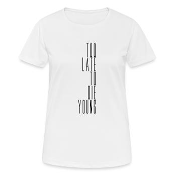 The Young Saying - Women's Breathable T-Shirt - white - Front - AI Model Female 172 dark (172cm)