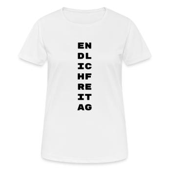 Endlich Freitag Party Feiern Trinken Geschenk - Frauen T-Shirt atmungsaktiv - Weiß - Vorne - AI Model Female 172 dark (172cm)