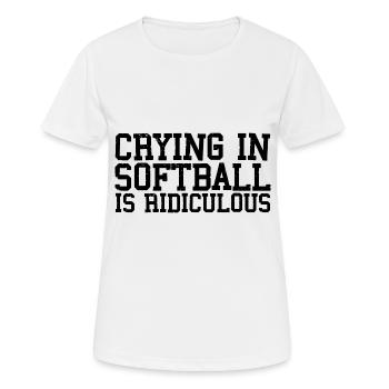 Pleurer Au Softball Est Ridicule 3 - T-shirt respirant Femme - blanc - Devant - AI Model Female 172 dark (172cm)